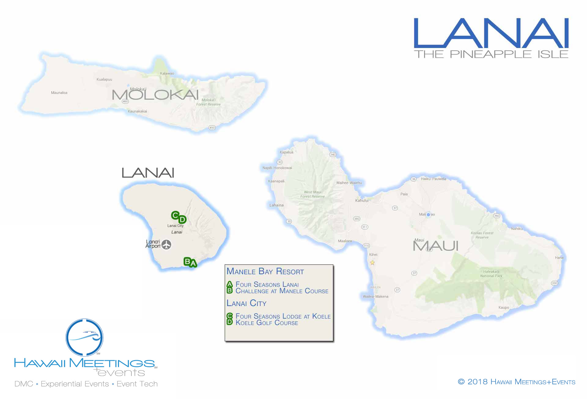 A Hawaii Meetings map of the private island of Lanai The luxurious meeting and incentive island of Lanai.